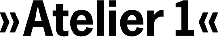 »Atelier 1«